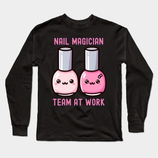 Nail Artist Team Long Sleeve T-Shirt